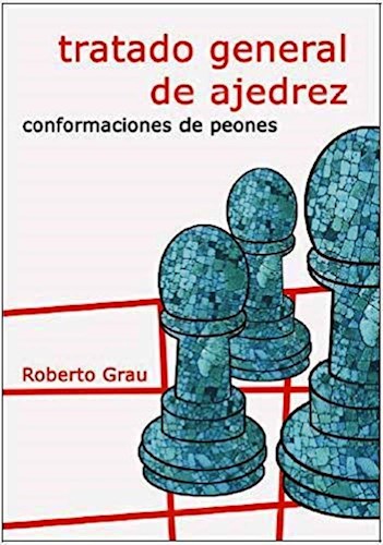 Papel TRATADO GENERAL DE AJEDREZ CONFORMACIONES DE PEONES