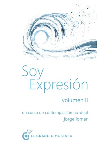 Papel SOY EXPRESION VOLUMEN 2 UN CURSO DE CONTEMPLACION NO DUAL