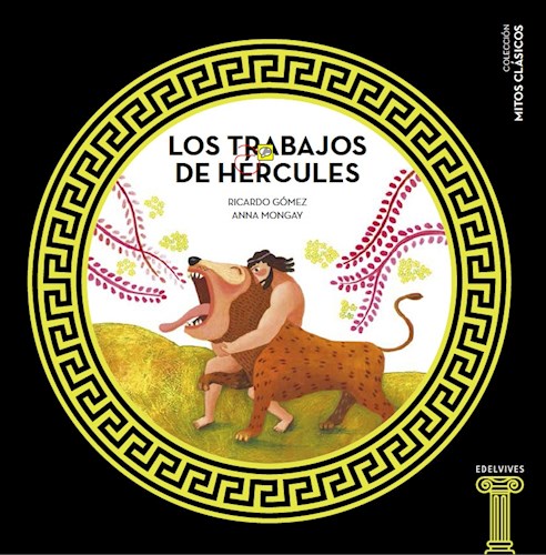 Papel TRABAJOS DE HERCULES (COLECCION MITOS CLASICOS) (CARTONE)