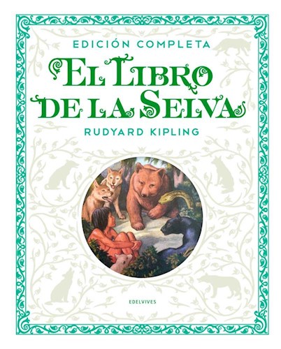 Papel LIBRO DE LA SELVA (EDICION COMPLETA) (ILUSTRADO) (CARTONE)