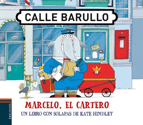 Papel MARCELO EL CARTERO (COLECCION CALLE BARULLO) [CON SOLAPAS] (ILUSTRADO) (CARTONE)