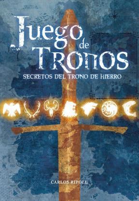 Papel JUEGO DE TRONOS SECRETOS DEL TRONO DE HIERRO [3/EDICION]