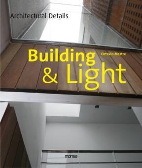 Papel BUILDING & LIGHT [ESPAÑOL-INGLES] (ARCHITECTURAL DETAILS)