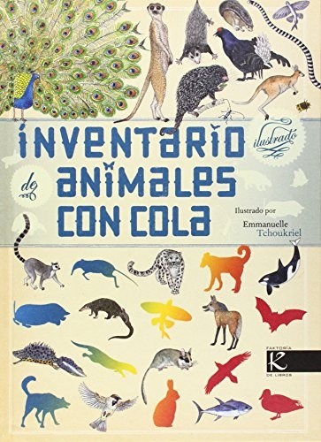 Papel INVENTARIO ILUSTRADO DE ANIMALES CON COLA [ILUSTRADO] (CARTONE)