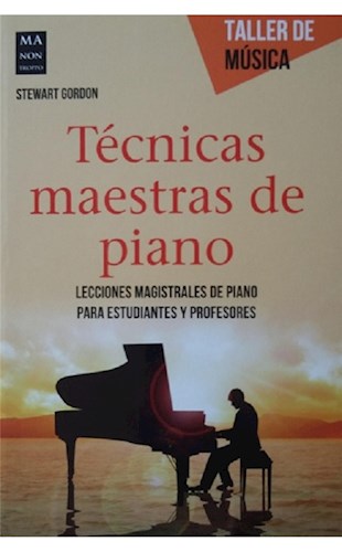Papel TECNICAS MAESTRAS DE PIANO LECCIONES MAGISTRALES DE PIANO PARA ESTUDIANTES Y PROFESORES