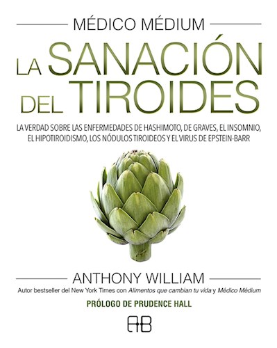 Papel SANACION DEL TIROIDES [PROLOGO DE PRUDENCE HALL] (CARTONE)