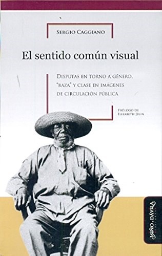 Papel SENTIDO COMUN VISUAL DISPUTAS EN TORNO A GENERO RAZA Y CLASE EN IMAGENES DE CIRCULACION PUBLICA