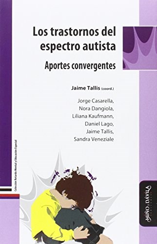 Papel TRASTORNOS DEL ESPECTRO AUTISTA APORTES CONVERGENTES (R  ETARDO MENTAL Y EDUCACION ESPECIAL)