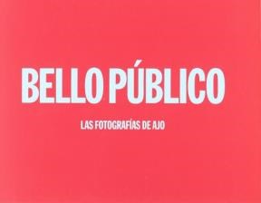 Papel BELLO PUBLICO LAS FOTOGRAFIAS DE AJO (RUSTICO)