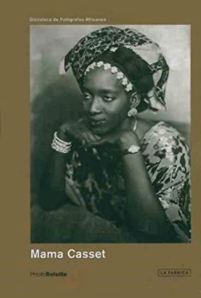 Papel MAMA CASSET (BIBLIOTECA DE FOTOGRAFOS AFRICANOS) (COLECCION PHOTOBOLSILLO)