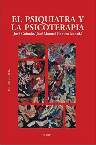 Papel PSIQUIATRIA Y LA PSICOTERAPIA (COLECCION PUNTOS DE VISTA)