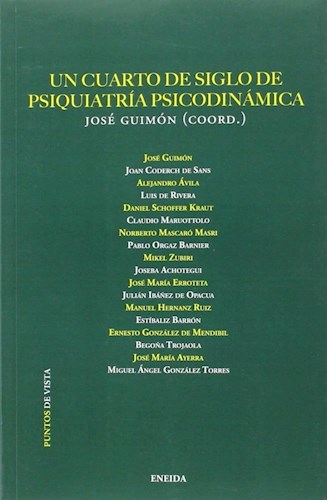 Papel UN CUARTO DE SIGLO DE PSIQUIATRIA PSICODINAMICA (COLECCION PUNTOS DE VISTA)