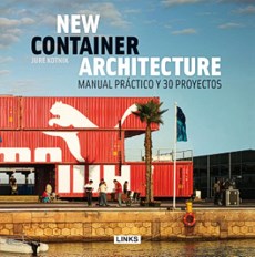 Papel NEW CONTAINER ARCHITECTURE MANUAL PRACTICO Y 30 PROYECTOS (RUSTICO)