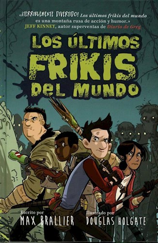 Papel ULTIMOS FRIKIS DEL MUNDO [LOS ULTIMOS FRIKIS DEL MUNDO 1] (CARTONE)