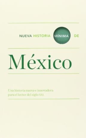 Papel NUEVA HISTORIA MINIMA DE MEXICO (RUSTICO)