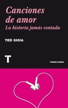 Papel CANCIONES DE AMOR LA HISTORIA JAMAS CONTADA (COLECCION NOEMA)