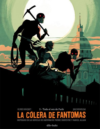 Papel TODO EL ORO DE PARIS (LA COLERA DE FANTOMAS 2) (ILUSTRADO) (CARTONE)