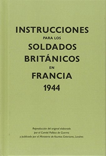 Papel INSTRUCCIONES PARA LOS SOLDADOS BRITANICOS EN FRANCIA 1944 (CARTONE)