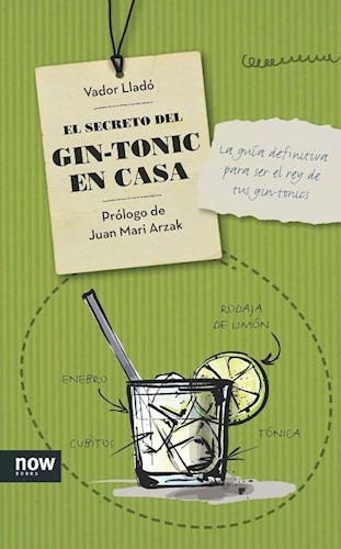 Papel SECRETO DE GIN TONIC EN CASA LA GUIA DEFINITIVA PARA SER EL REY DE TUS GIN TONICS (CARTONE)