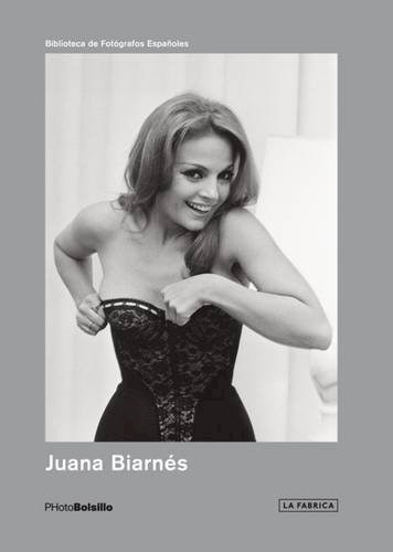 Papel JUANA BIARNES (BIBLIOTECA DE FOTOGRAFOS ESPAÑOLES) (PHOTOBOLSILLO)