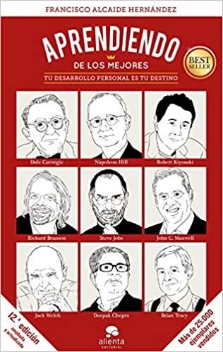 Papel APRENDIENDO DE LOS MEJORES TU DESARROLLO PERSONAL ES TU DESTINO (15 EDICION)