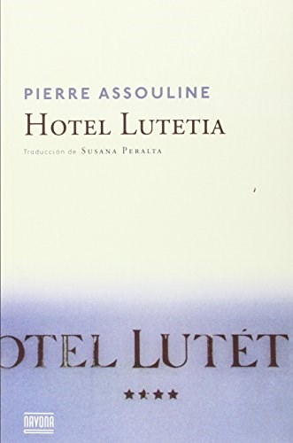 Papel HOTEL LUTETIA (COLECCION FICCIONES) [TRADUCCION DE SUSANA PERALTA] (RUSTICA)