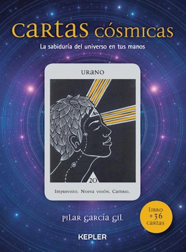 Papel CARTAS COSMICAS LA SABIDURIA DEL UNIVERSO EN TUS MANOS (LIBRO + 36 CARTAS) (CARTONE)