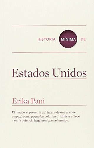 Papel HISTORIA MINIMA DE ESTADOS UNIDOS