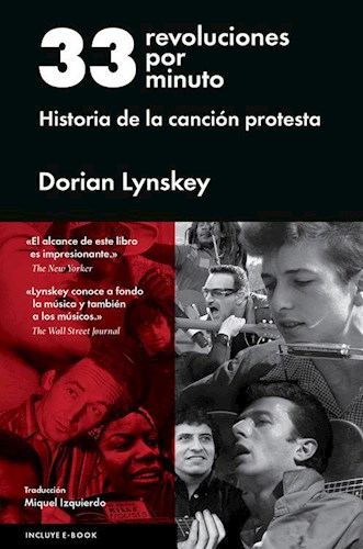 Papel 33 REVOLUCIONES POR MINUTO HISTORIA DE LA CANCION PROTESTA (INCLUYE E-BOOK) (CARTONE)
