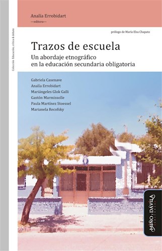 Papel TRAZOS DE ESCUELA (COLECCION EDUCACION CRITICA Y DEBATE) (RUSTICA)