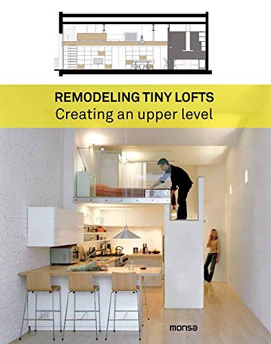 Papel REMODELING TINY LOFTS CREATING AN UPPER LEVEL (CARTONE)