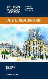 Papel CAPTAR LA PERSPECTIVA IN SITU (THE URBAN SKETCHING HANDBOOK) (CARTONE)