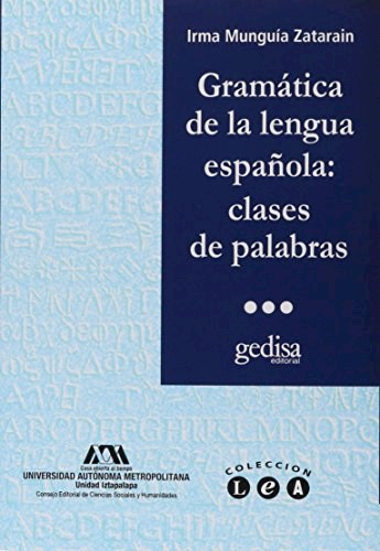 Papel GRAMATICA DE LA LENGUA ESPAÑOLA CLASES DE PALABRAS (COLECCION LEA)
