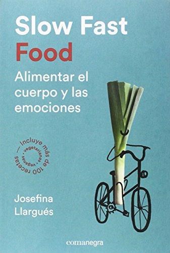 Papel SLOW FAST FOOD ALIMENTAR EL CUERPO Y LAS EMOCIONES