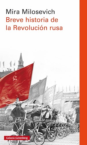 Papel BREVE HISTORIA DE LA REVOLUCION RUSA