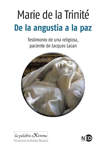 Papel DE LA ANGUSTIA A LA PAZ TESTIMONIO DE UNA RELIGIOSA PACIENTE DE JACQUES LACAN