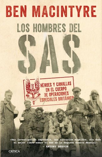 Papel HOMBRES DEL SAS HEROES Y CANALLAS EN EL CUERPO DE OPERACIONES ESPECIALES BRITANICO (CARTONE)