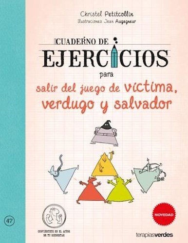 Papel CUADERNO DE EJERCICIOS PARA SALIR DEL JUEGO DE VICTIMA VERDUGO Y SALVADOR (47)