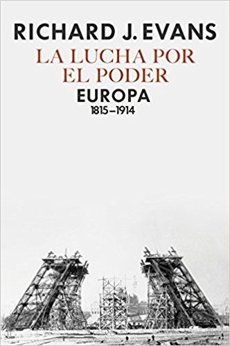 Papel LUCHA POR EL PODER EUROPA 1815-1914 (COLECCION SERIE MAYOR) (CARTONE)