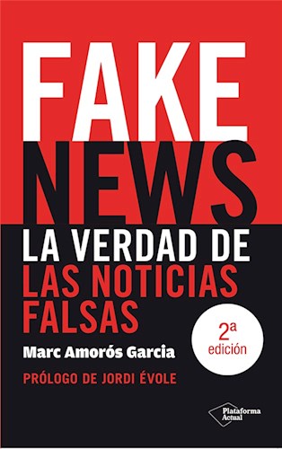Papel FAKE NEWS LA VERDAD DE LAS NOTICIAS FALSAS (COLECCION ACTUAL)