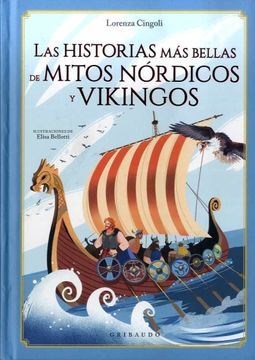 Papel HISTORIAS MAS BELLAS DE MITOS NORDICOS Y VIKINGOS [ILUSTRADO] (CARTONE)