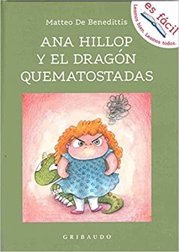 Papel ANA HILLOP Y EL DRAGON QUEMATOSTADAS [ILUSTRADO] (CARTONE)