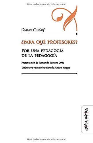 Papel PARA QUE PROFESORES POR UNA PEDAGOGIA DE LA PEDAGOGIA (COLECCION EDUCACION OTROS LENGUAJES)
