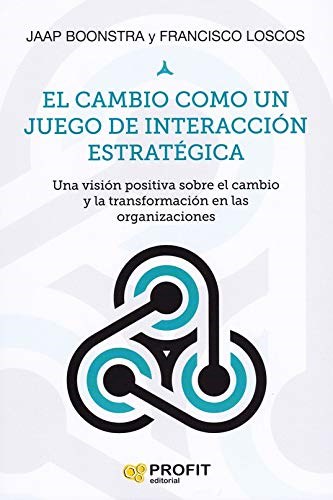 Papel CAMBIO COMO UN JUEGO DE INTERACCION ESTRATEGICA (COLECCION MANAGEMENT)