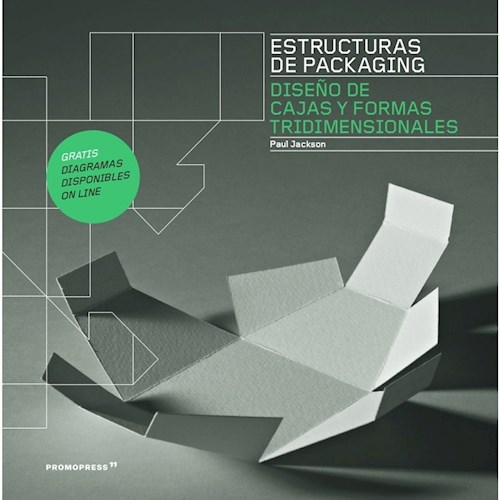 Papel ESTRUCTURAS DE PACKAGING DISEÑO DE CAJAS Y FORMAS TRIDIMENSIONALES (ILUSTRADO) (CARTONE)