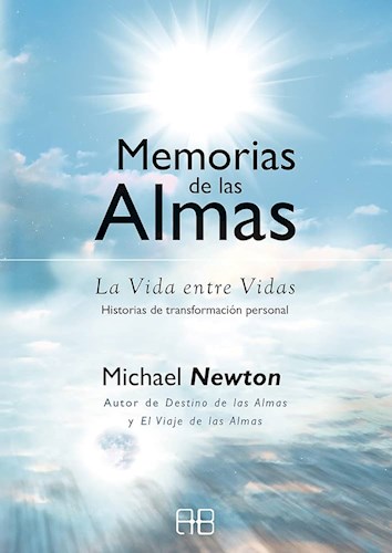 Papel MEMORIAS DE LAS ALMAS LA VIDA ENTRE VIDAS HISTORIAS DE TRANSFORMACION PERSONAL