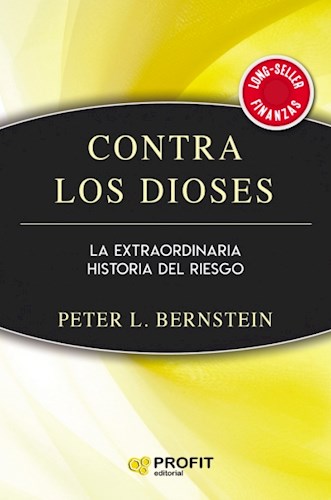 Papel CONTRA LOS DIOSES (COLECCION FINANZAS / BOLSA)