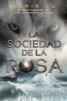 Papel SOCIEDAD DE LA ROSA (TRILOGIA JOVENES DE LA ELITE 2)