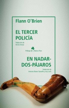Papel TERCER POLICIA / EN NADAR DOS PAJAROS (COLECCION OTRAS LATITUDES 76)