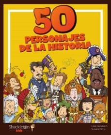 Papel 50 PERSONAJES DE LA HISTORIA [ILUSTRADO] (CARTONE)